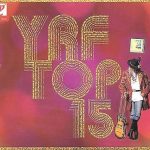 YRF TOP 15 HIT SONGS - BRAND NEW MUSIC CD - FREE UK POST