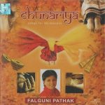 FALGUNI PHATAK - CHUNARIYA - BRAND NEW MUSIC CD - FREE UK POST