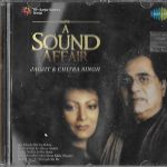 JAGJIT SINGH & CHITRA SINGH - A SOUND AFFAIR - BRAND NEW BOLLYWOOD  CD
