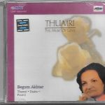 THUMRI THE MUSIC OF LOVE - BEGUM AKHTAR -( DADRA * POORVI) NEW CD FREE UK POST