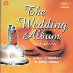 THE WEDDING ALBUM - BOLIYAN - K.S. BHAMRAH - APNA GROUP - NEW CD - FREE UK POST  | eBay