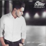 AHMAD HUSSAIN - MY BELOVED - NEW ENGLISH NASHEEDS CD - FREE UK POST