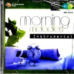 MORNING MELODIES INSTRUMENTAL - BRAND NEW BOLLYWOOD SA RE GA MA CD