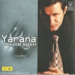 RAHIM SHAH - YARANA - BRAND NEW CD - FREE UK POST
