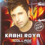 KABHI ROYA - COLLAGE (THE BAND) - BRAND NEW MUSIC CD