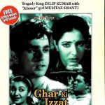GHAR KI IZZAT - DILIP KUMAR - MUMTAZ SHANTI - NEW BOLLYWOOD 1DVD + 2VDs SET