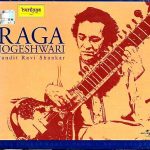 RAGA JOGESHWARI - (PANDIT) PT. RAVI SHANKAR - NEW BOLLYWOOD UNIVERSAL HERITGE CD