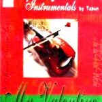 MY VALENTINE - SOFT INSTRUMENTALS - BY TABUN - BRAND NEW CD