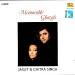 JAGJIT SINGH & CHITRA SINGH - MEMORABLE GHAZALS  - BRAND NEW SA RE GA MA CD