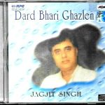 JAGJIT SINGH - DARD BHARI GHAZLEN - NEW SARE GAMA CD