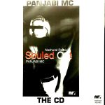 SOULED OUT - THE CD - PANJABI MC - NACHURAL REMIX BHANGRA CD BY NACHURAL RECORDS