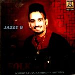 Folk N Funky - Jazzy B - Brand New Bhangra CD
