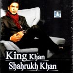 KING KHAN - SHAHRUKH KHAN - HIS FAMOUS MOVIES SONGS