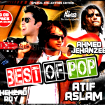 BEST OF POP - ATIF ASLAM, SHEHZAD ROY, AHMED JEHANZEB - BRAND NEW 3CDs SET