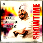 SHOWTIME - THE SAFRI BOYZ ( BOYS) -BRAND NEW BHANGRA CD