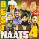 BEST NAATS 4 - BRAND NEW  Islamic Naat CD - 2019 RAMADAN RELEASE