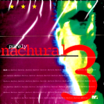 PURELY NACHURAL 3 - BRAND NEWNACHURAL RECORDS BHANGRA CD - MADE IN UK