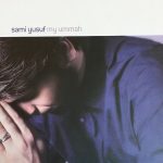 SAMI YUSUF - MY UMMAH - BRAND NEW ENGLISH NAATS NASHEEDS ENGLISH CD