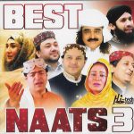 BEST NAATS 3 - 2018 EDITION - BRAND NEW ISLAMIC NAAT CD - FREE UK POST