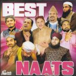 BEST NAATS - MOST FAMOUS NAATS - NEW ISLAMIC NAAT CD - FREE UK POST