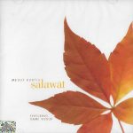 MESUT KURTIS - SALAWAT - FEATURING SAMI YUSUF-BRANDNEW NAATS NASHEEDS ENGLISH CD