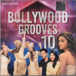 Bollywood Grooves 10 - Bollywood Music CD
