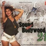 Brand NEW Sound of Bollywood 21 (2 CD Set) (ACD)