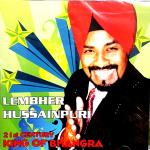 21ST CENTURY KING OF BHANGRA BY LEMBHER HUSSAINPURI - BRAND NEW BHANGRA CD