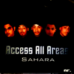 ACCESS ALL AREAS - SAHARA - BRAND NEW  NACHURAL RECORDS BHANGRA CD - MADE IN UK