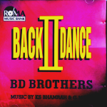 BACK TO DANCE - BD BROTHERS - BRAND NEW ROMA MUSIC BHANGRA CD - MADE IN UK