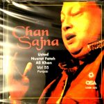 Chan Sajna - Ustad Nusrat Fateh Ali Khan Vol. 305 - Brand New Qawwali CD