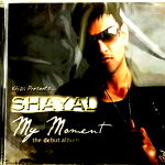 SHAYAL - MY MOMENT- THE DEBUT ALBUM, BHANGRA, BRAND NEW CD