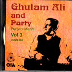 GHULAM ALI& PARTY- PUNJABI MEHFIL- VOL.3. -  BRAND NEW GHAZALS CD.