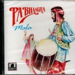 PA BHANGRA - MALA - PUNJABI BHANGRA - AUDIOREC BOLLYWOOD CD.