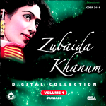 ZUBAIDA KHANUM - DIGITAL COLLECTION - VOL 1 -  BRAND NEW CD - FREE UK POST