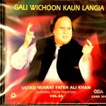 GALI WICHOON KAUN LANGIA - Ustad Nusrat Fateh Ali Khan Vol. 63 - New Qawwali CD