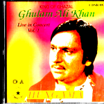 GHULAM ALI KHAN - HUNGAMA - BY KING OF GHAZAL- VOL. 1 - GHAZAL CD.