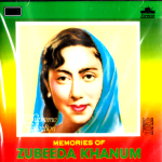ZUBAIDA KHANUM - MEMORIES OF ZUBAIDA KHANUM - HINDI/URDU - BRAND NEW SIROCCO CD