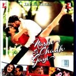NASHE SI CHADH GAYI - BOLLYWOOD MUSIC BLU RAY - 50 HIT SONGS FROM 25 MOVIES