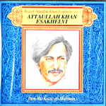 BEST OF ATTAULLAH KHAN ESAKHELVI - VOLUME 3 - BRAND NEW HOUSE OF SHALIMAR CD
