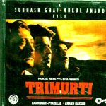 TRIMURTI -  Brand New Bollywood Sound Track CD
