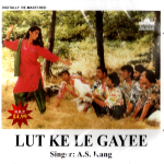 A. S. KANG - LUT KE LE GAYEE - BRAND NEW ORIGINAL CD