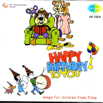 HAPPY BIRTHDAY TO YOU - SONGS FOR CHILDREN FROM FILMS - NEW SARE GAMA CD