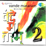 VANDE MATARAM 2 - BRAND NEW BOLLYWOOD SARE GAMA CD