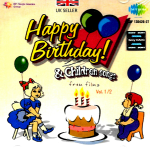 HAPPY BIRTHDAY & CHILDREN SONGS -  FROM FILMS VOL 1 & 2 - SARE GAMA  2CDs SET