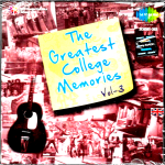 THE GREATEST COLLEGE MEMORIES VOL 3 - BRAND NEW BOLLYWOOD SAREGAMA 2 CDs SET
