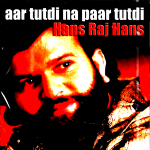 HANS RAJ HANS - AAR TUTDI NA PAAR TUTDI( 1991 ) - BRAND NEW AUDIOREC BHANGRA CD