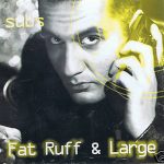 SUBS - FAT RUFF & LARGE - CLASSIC UK BHANGRA CD - FREE UK POST