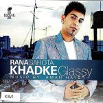RANA SAHOTA / KHADKE GLASSY - NEW UK BHANGRA CD - FREE UK POST