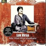 ATTA ULLAH KHAN ESAKHELVI  VOL :1 LOK VIRSA - NEW PUNJABI SONGS DVD-FREE UK POST